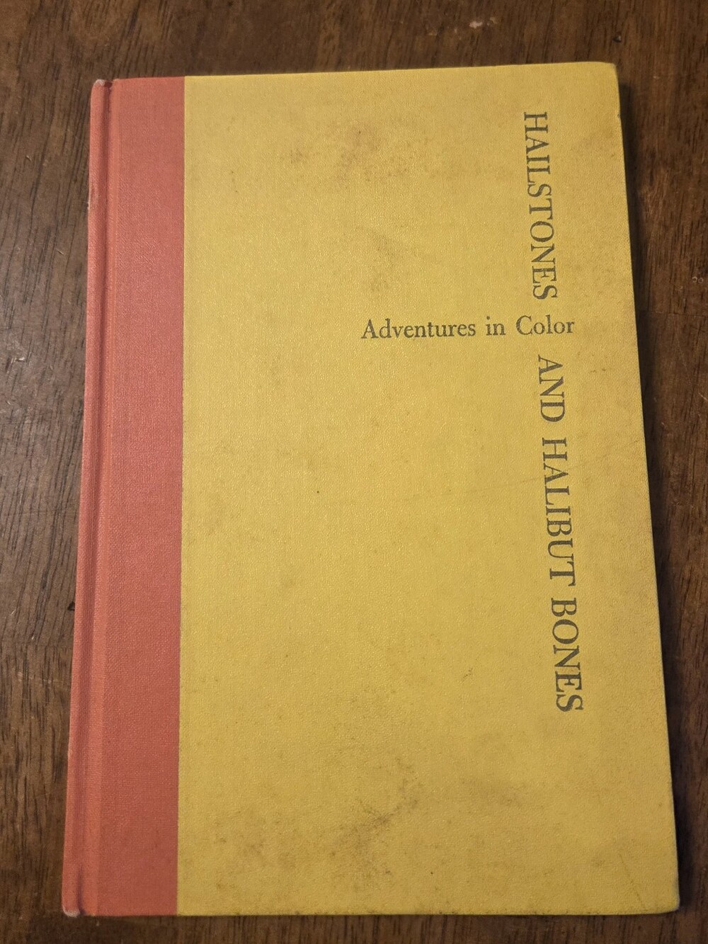 📕5/$10📕Hailstones and Halibut Bones Adventures in Color Mary O'Neill Vintage